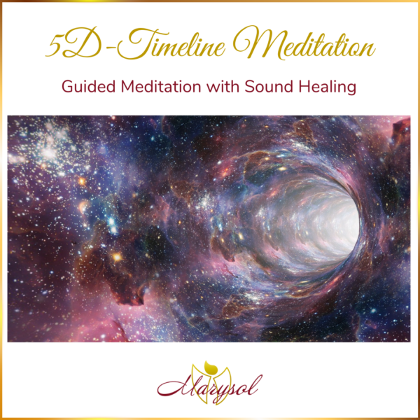 5D-Timeline Meditation