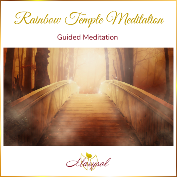 Rainbow Temple Meditation