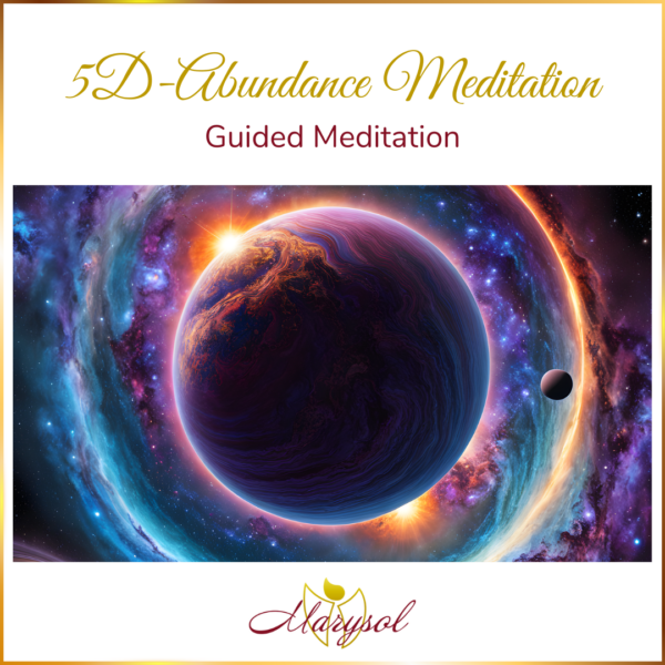 5D - Abundance Meditation