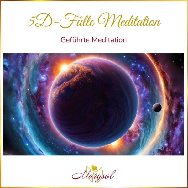 5D - Fülle Meditation