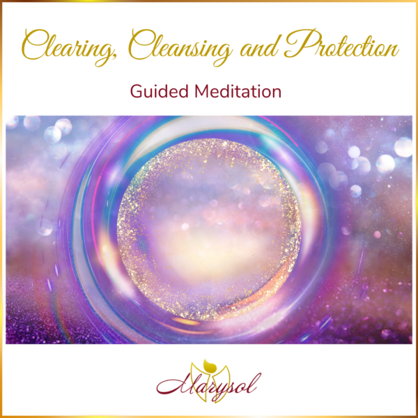 Clearing, Cleansing and Protection