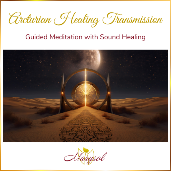 Arcturian Healing Transmission