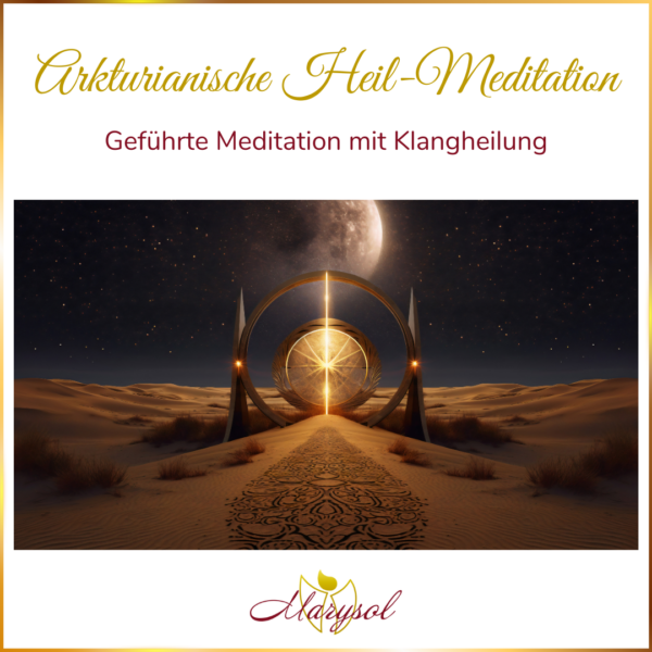 Arkturianische Heilmeditation