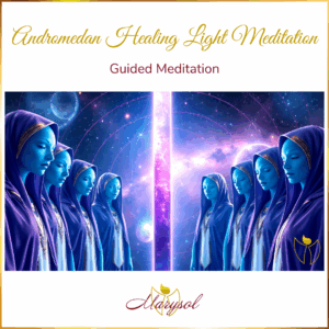 Andromedan Healing Light Meditation